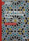 Image for Conflict resolution and peacemaking in Islam  : theory and practice