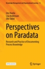 Image for Perspectives on Paradata : Research and Practice of Documenting Process Knowledge