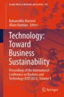 Image for Technology - toward business sustainability  : proceedings of the International Conference on Business and Technology (ICBT2023)Volume 3