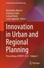 Image for Innovation in urban and regional planning  : proceedings of INPUT 2023Volume 1