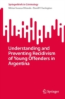 Image for Understanding and Preventing Recidivism of Young Offenders in Argentina
