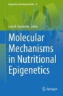 Image for Molecular mechanisms in nutritional epigenetics