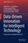 Image for Data-Driven Innovation for Intelligent Technology : Perspectives and Applications in ICT