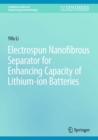 Image for Electrospun Nanofibrous Separator for Enhancing Capacity of Lithium-ion Batteries