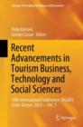 Image for Recent advancements in tourism business, technology and social sciences  : 10th International Conference, IACuDiT, Crete, Greece, 2023Vol. 1