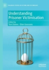 Image for Understanding prisoner victimisation