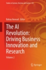 Image for The ai revolution  : driving business innovation and researchVolume 2