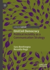 Image for (Un)civil democracy  : political incivility as a communication strategy