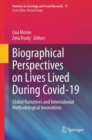 Image for Biographical perspectives on lives lived during COVID-19  : narratives across the globe