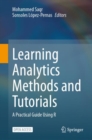 Image for Learning Analytics Methods and Tutorials : A Practical Guide Using R