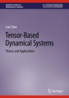 Image for Tensor-based dynamical systems  : theory and applications