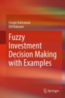 Image for Fuzzy investment decision making with examples