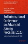 Image for 3rd International Conference on Advanced Joining Processes 2023 : Selected Contributions of AJP 2023