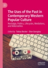 Image for The Uses of the Past in Contemporary Western Popular Culture