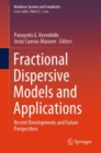 Image for Fractional dispersive models and applications  : recent developments and future perspectives