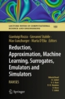 Image for Reduction, Approximation, Machine Learning, Surrogates, Emulators and Simulators