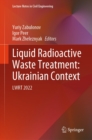 Image for Liquid Radioactive Waste Treatment: Ukrainian Context: LWRT 2022