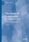 Image for The future of e-commerce  : innovations and developments