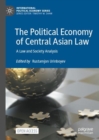 Image for The Political Economy of Central Asian Law : A Law and Society Analysis