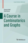 Image for A Course in Combinatorics and Graphs
