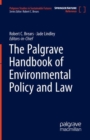 Image for The Palgrave Handbook of Environmental Policy and Law