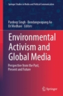 Image for Environmental Activism and Global Media : Perspective from the Past, Present and Future