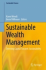 Image for Sustainable Wealth Management : Directing Capital Towards Sustainability