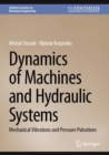 Image for Dynamics of Machines and Hydraulic Systems