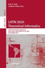 Image for Latin 2024  : theoretical informaticsPart I