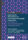 Image for Exploring the effectiveness of international knowledge cooperation  : an analysis of selected development knowledge actors