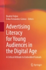 Image for Advertising Literacy for Young Audiences in the Digital Age : A Critical Attitude to Embedded Formats