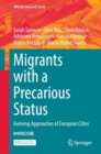Image for Migrants with a Precarious Status : Evolving Approaches of European Cities