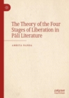 Image for The Theory of the Four Stages of Liberation in Pali Literature