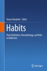 Image for Habits : Their Definition, Neurobiology, and Role in Addiction
