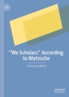 Image for “We Scholars” According to Nietzsche