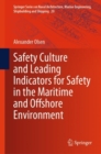 Image for Safety Culture and Leading Indicators for Safety in the Maritime and Offshore Environment