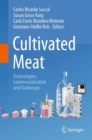 Image for Cultivated meat  : technologies, commercialization and challenges