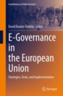 Image for E-Governance in the European Union : Strategies, Tools, and Implementation