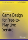 Image for Game Design for Free-to-Play Live Service