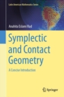 Image for Symplectic and contact geometry  : a concise introduction