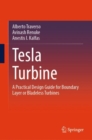 Image for Tesla Turbine : A Practical Design Guide for Boundary Layer or Bladeless Turbines