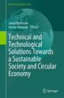 Image for Technical and Technological Solutions Towards a Sustainable Society and Circular Economy