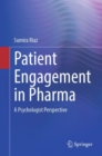 Image for Patient Engagement in Pharma: A Psychologist Perspective