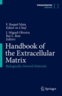 Image for Handbook of the Extracellular Matrix : Biologically-Derived Materials
