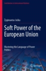 Image for Soft Power of the European Union