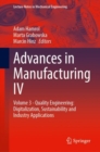 Image for Advances in Manufacturing IV : Volume 3 - Quality Engineering: Digitalization, Sustainability and Industry Applications