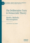 Image for The Deliberative Turn in Democratic Theory : Models, Methods, Misconceptions