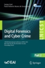 Image for Digital Forensics and Cyber Crime : 14th EAI International Conference, ICDF2C 2023, New York City, NY, USA, November 30, 2023, Proceedings, Part II