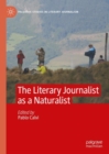 Image for The Literary Journalist as a Naturalist