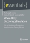 Image for Whole-Body Electromyostimulation : Effects, Limitations, Perspectives of an Innovative Training Method
